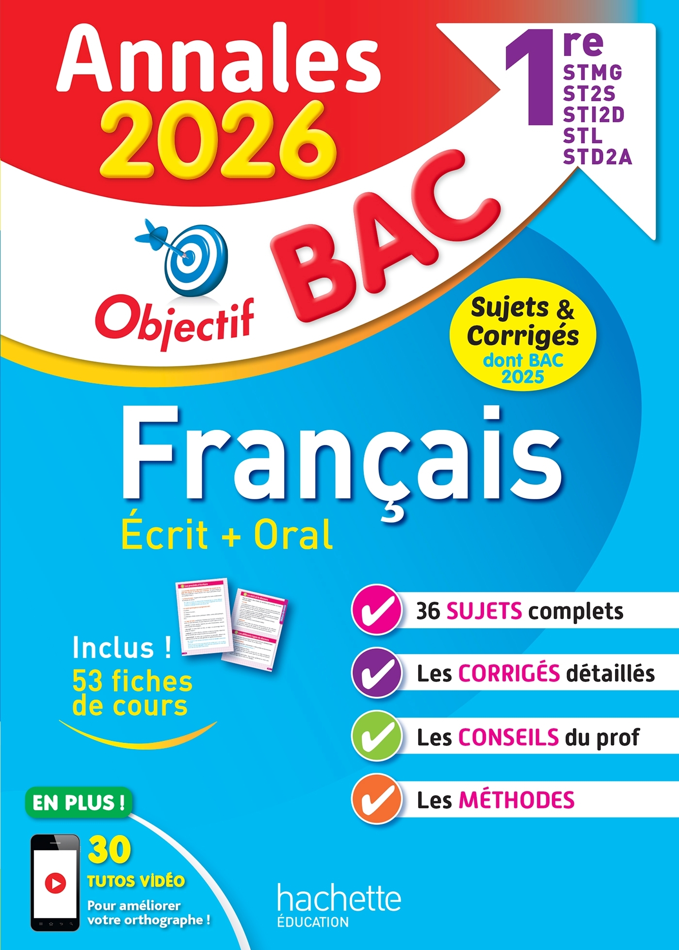 Annales Objectif BAC 2026 - Français 1res STMG - STI2D - ST2S - STL - STD2A - STHR