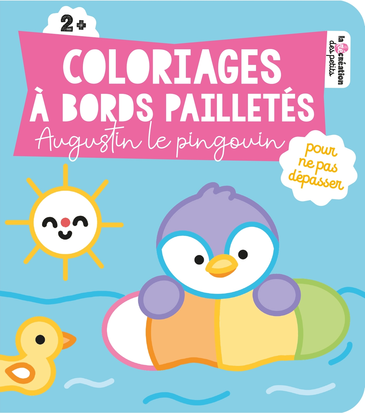 Coloriages à bords pailletés - Augustin le pingouin