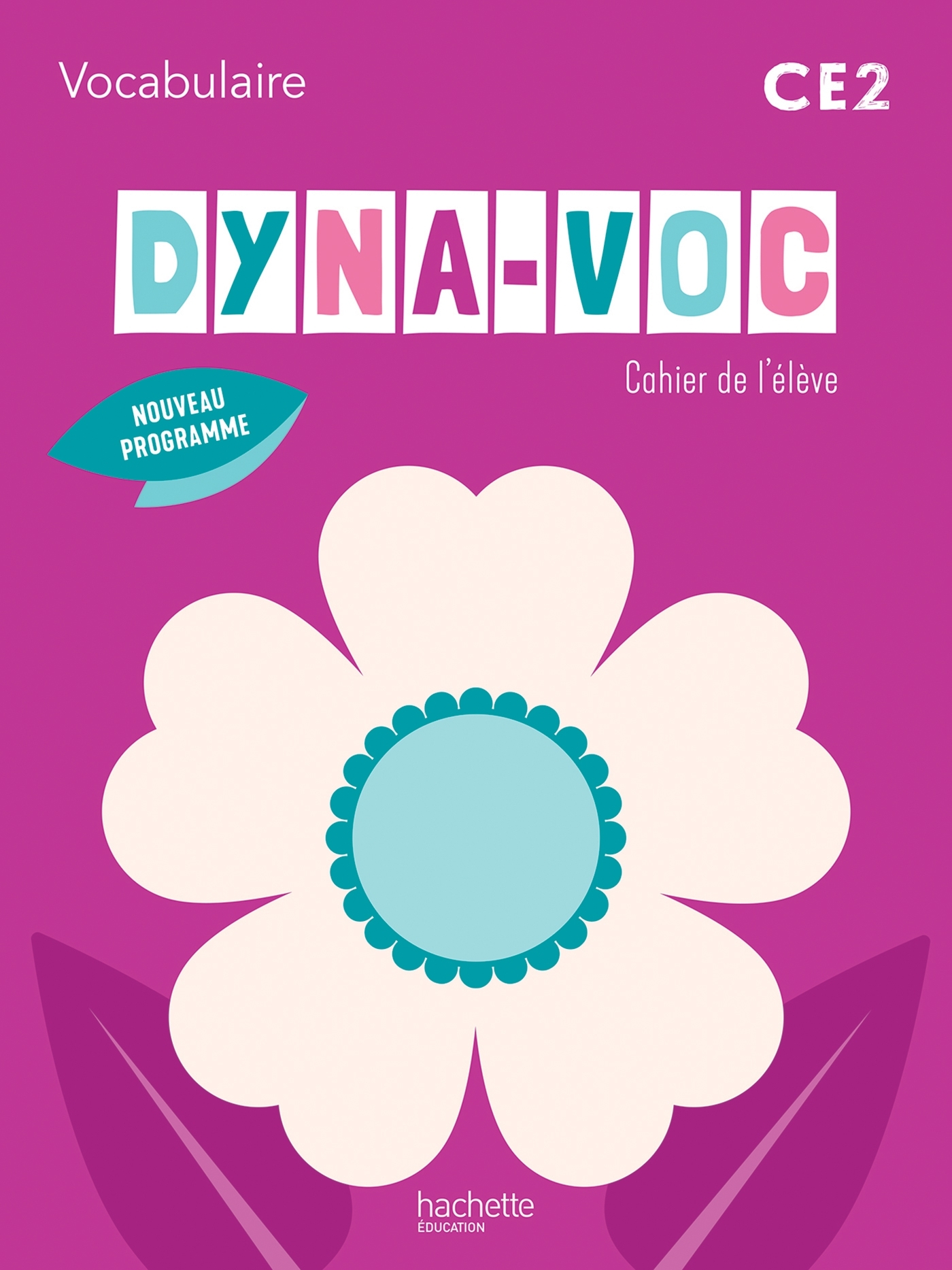 Dyna-Voc CE2 - Cahier élève - Ed. 2025