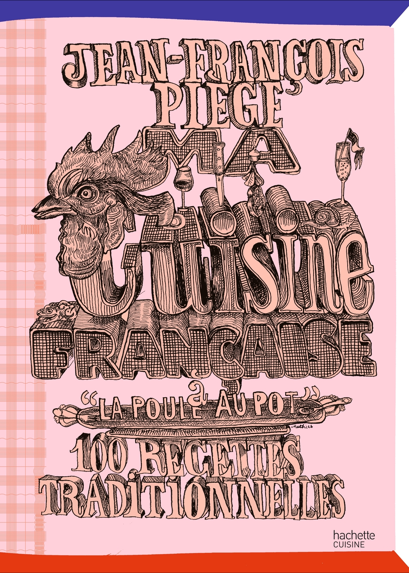 Ma cuisine française à "La Poule au Pot"