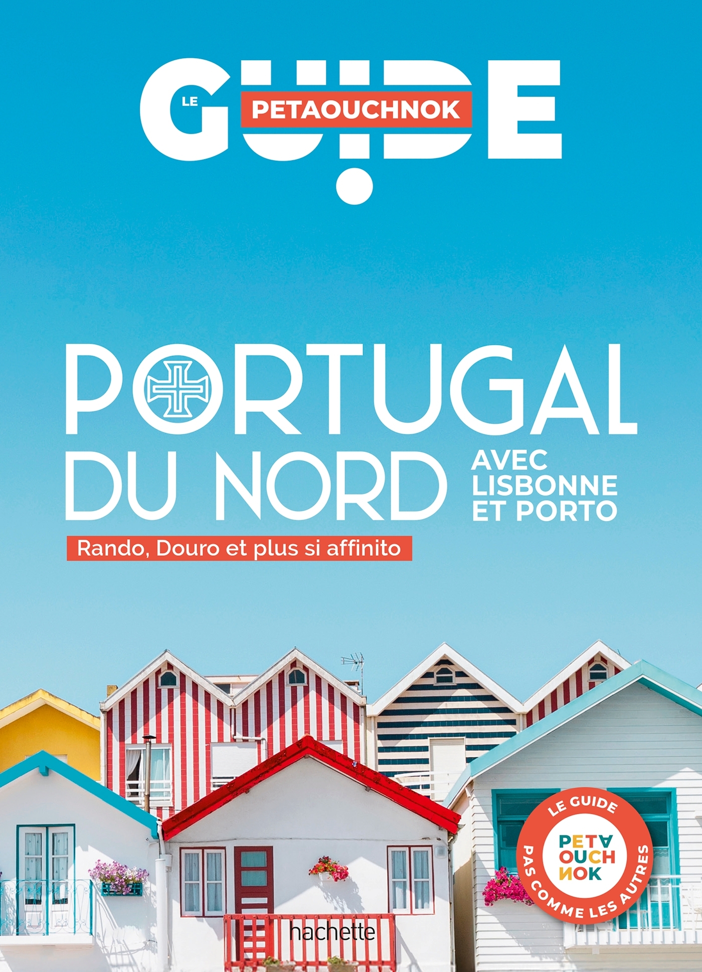 Portugal du Nord Guide Petaouchnok