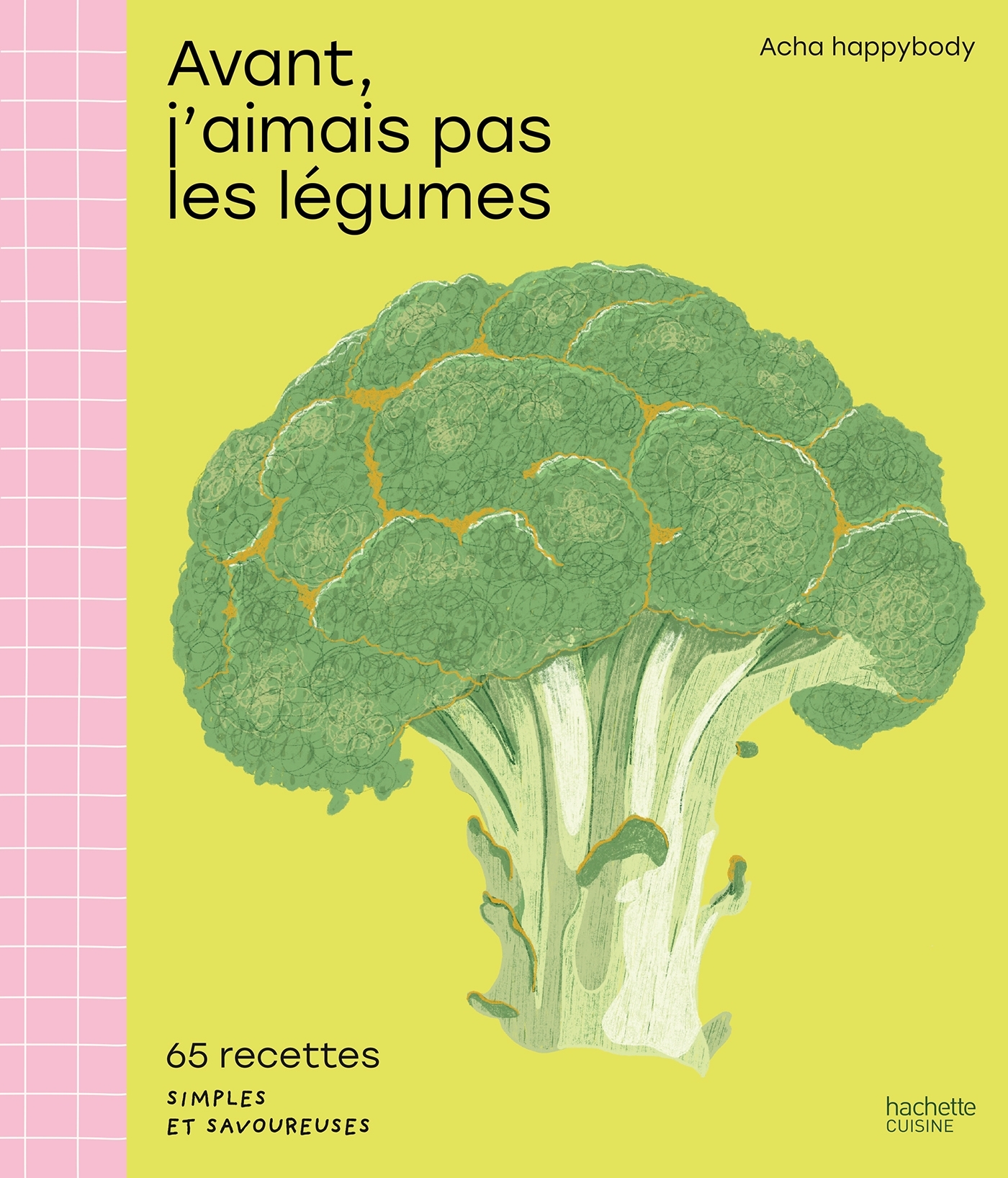 Avant, j'aimais pas les légumes