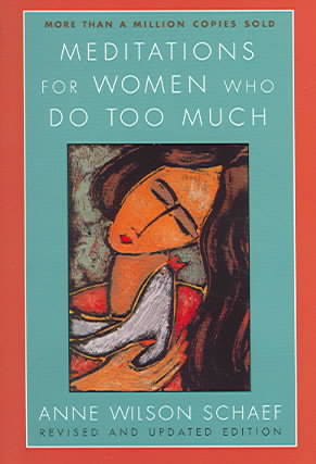Meditations for women who do too