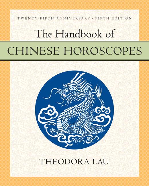 The Handbook of Chinese Horoscopes