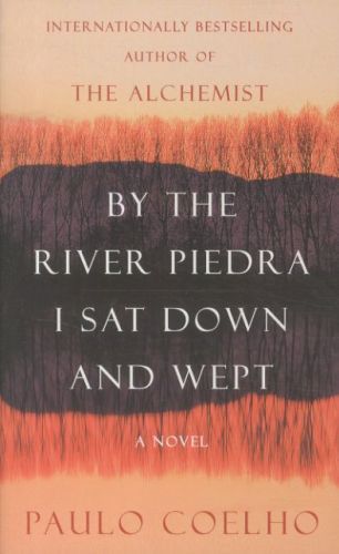 By the River Piedra, I Sat Down and Wept
