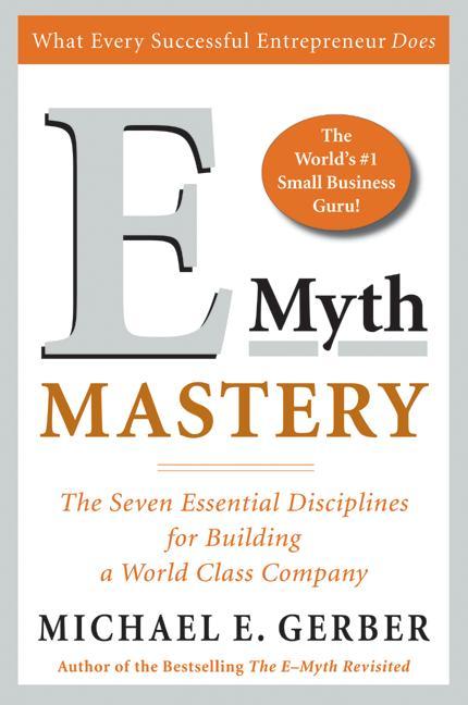 E-Myth Mastery