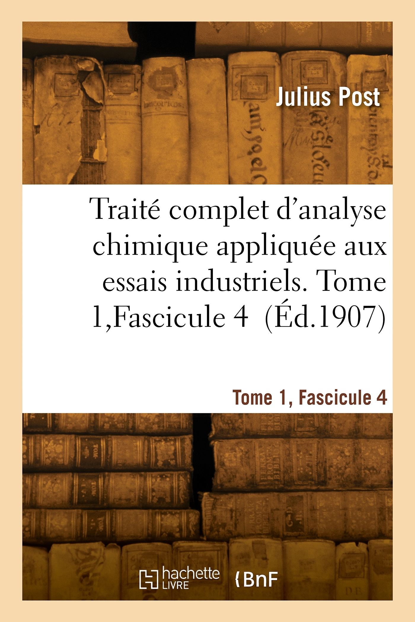 Traité complet d'analyse chimique appliquée aux essais industriels. Tome 1, Fascicule 4