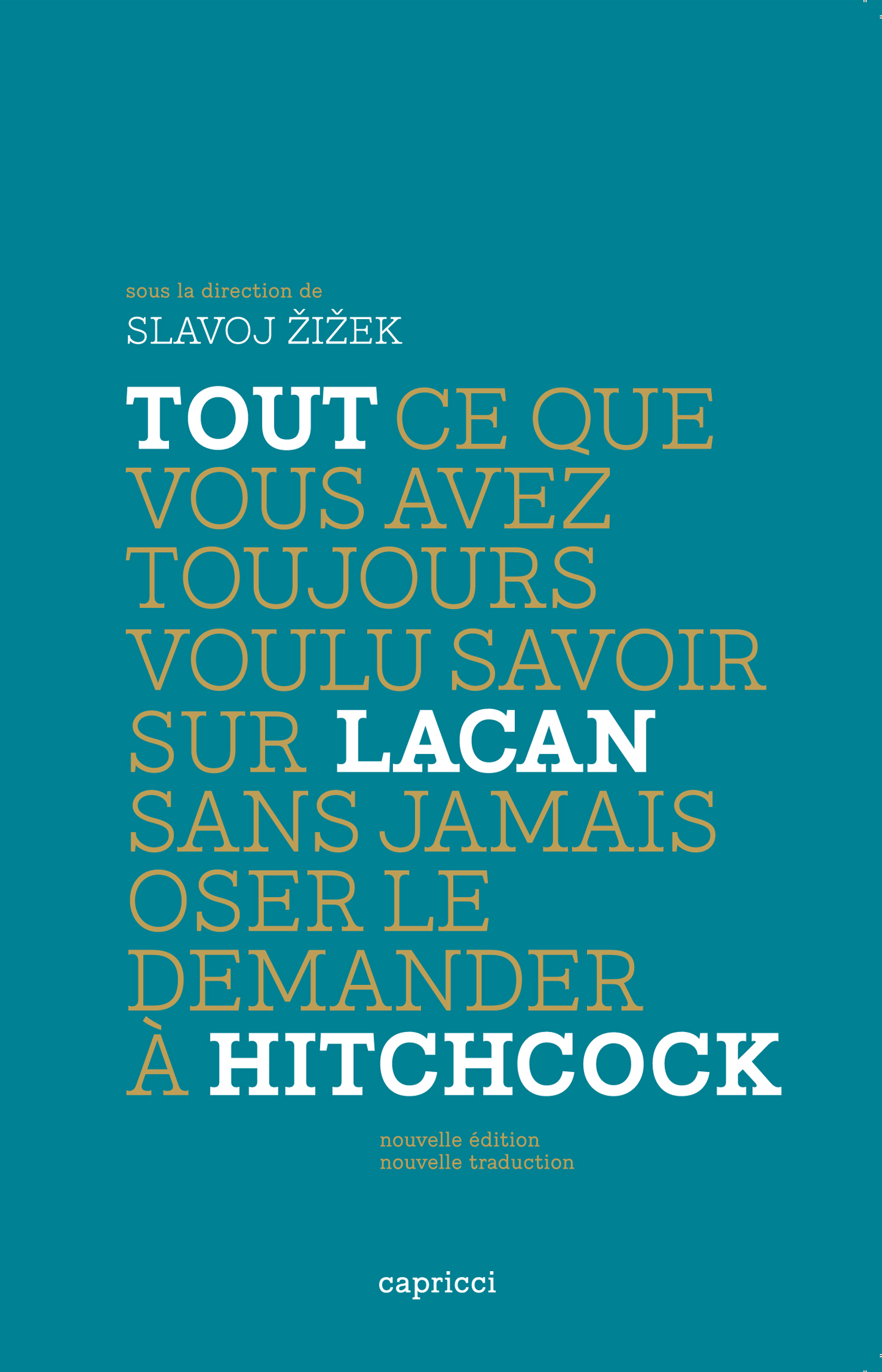 TOUT CE QUE VOUS AVEZ TOUJOURS VOULU SUR LACAN SANS JAM