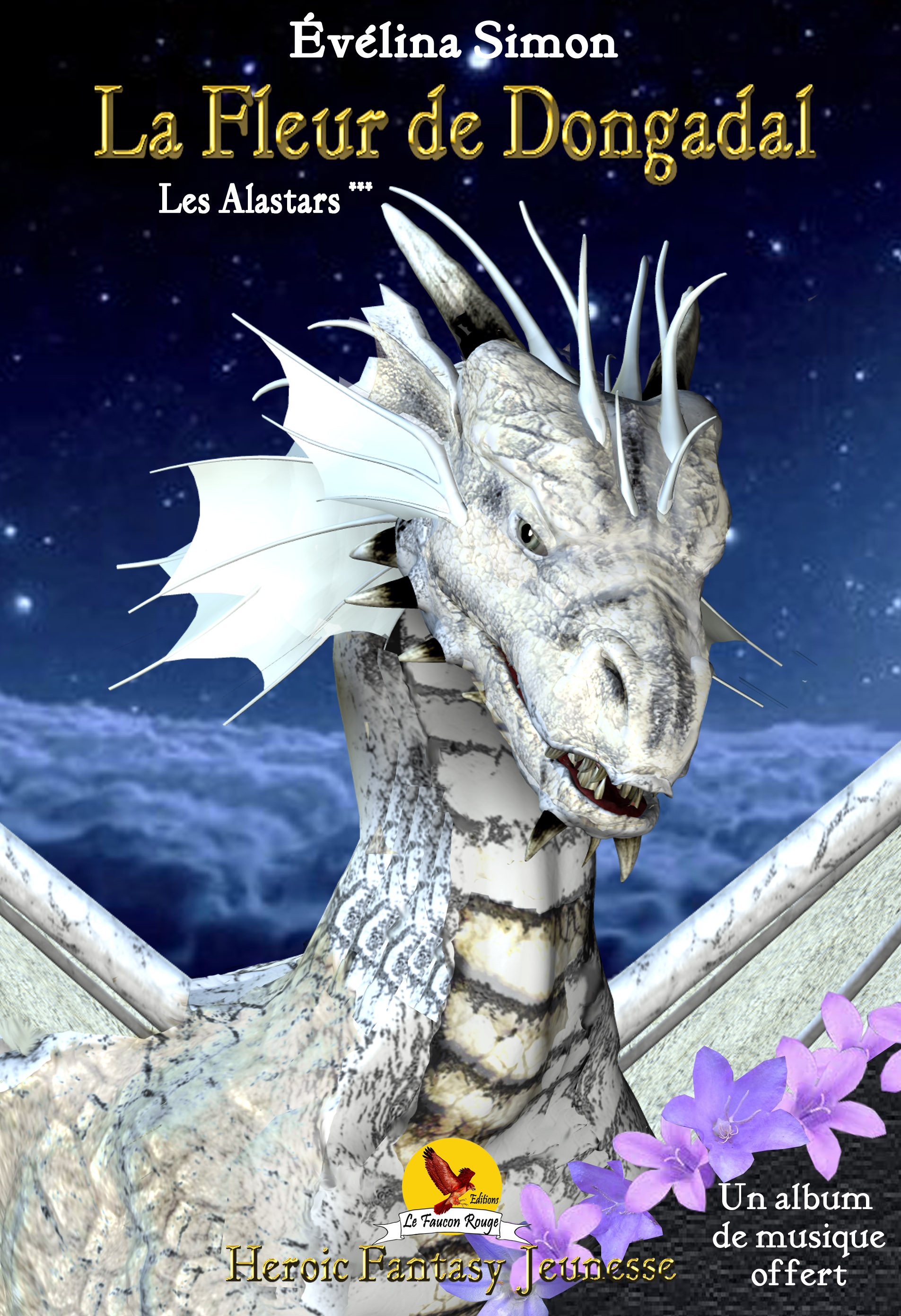 La Fleur de Dongadal (les Alastars 3)