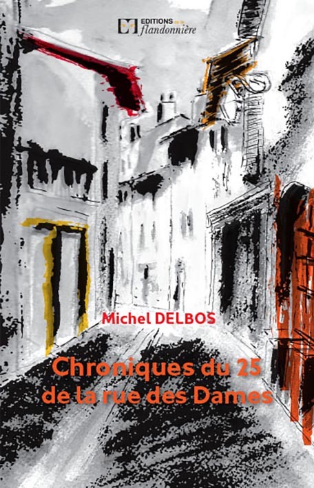 Chroniques du 25 de la rue des Dames