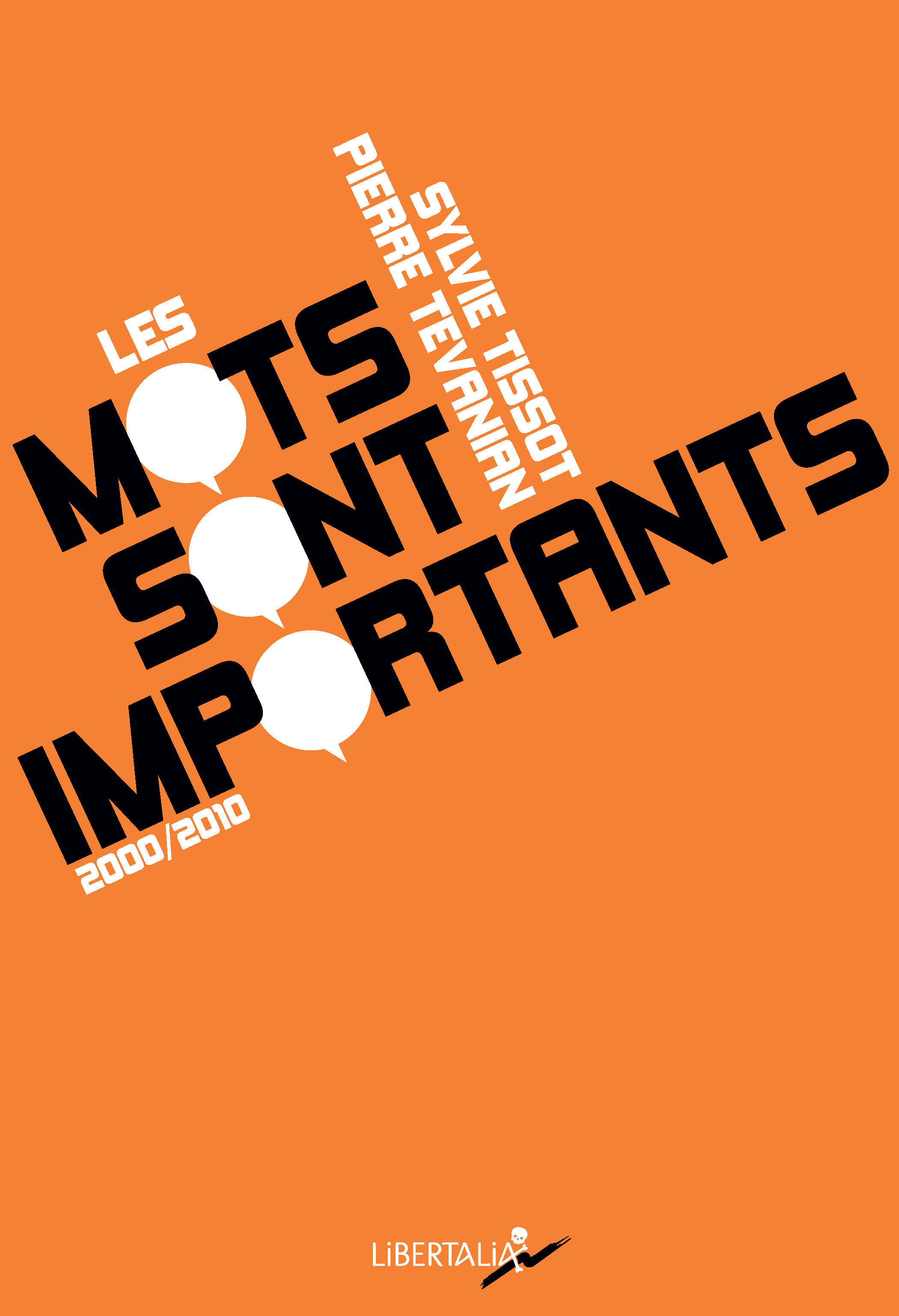 LES MOTS SONT IMPORTANTS 2000-2010