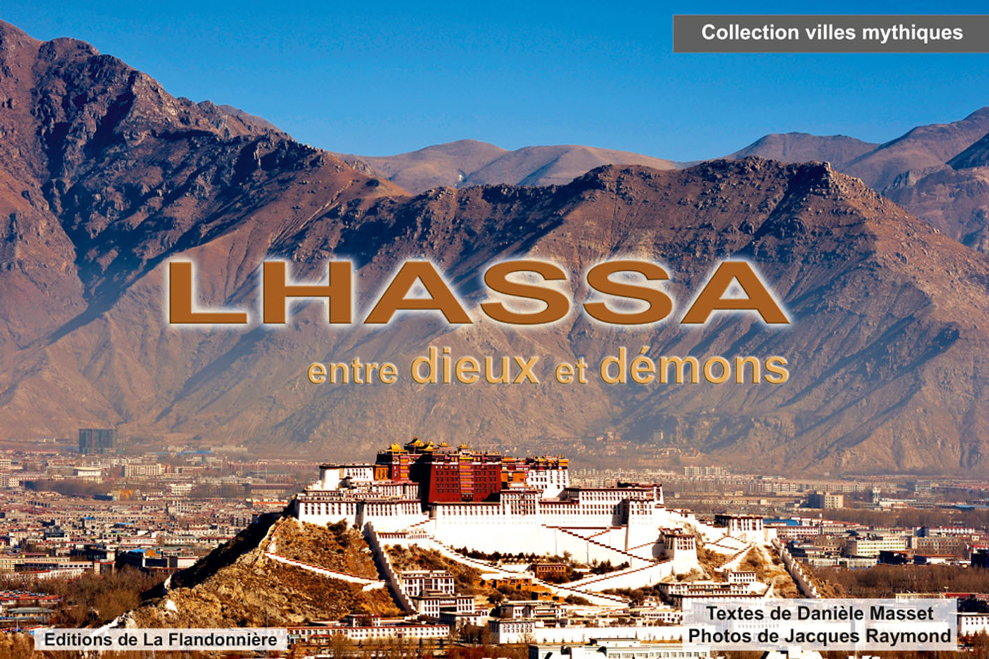 Lhassa - entre dieux et démons