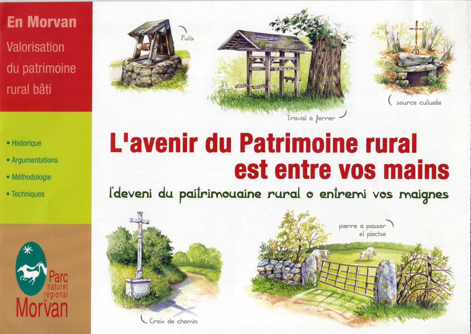 L'AVENIR DU PATRIMOINE RURAL EST ENTRE VOS MAINS