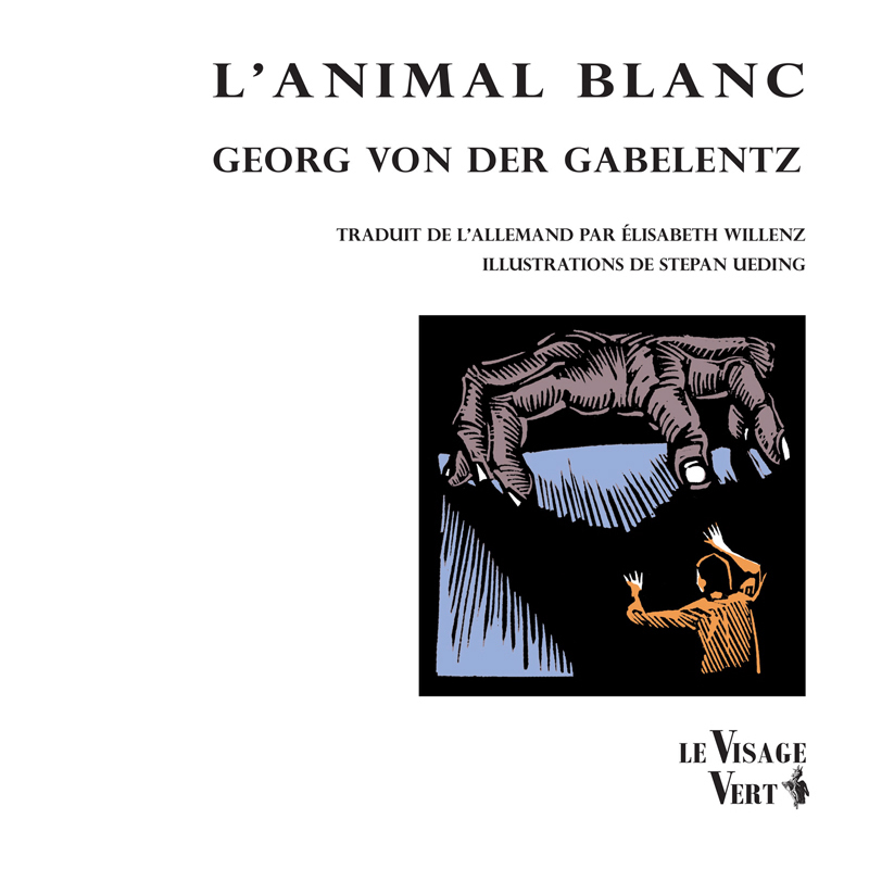 L'ANIMAL BLANC. UN CONTE NOCTURNE