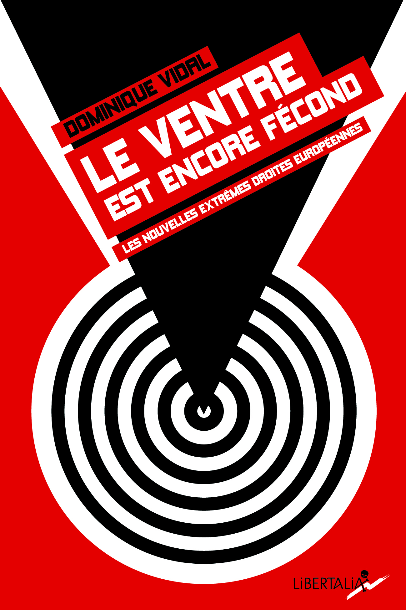 LE VENTRE EST ENCORE FECOND