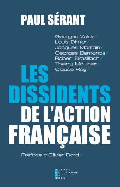 Les Dissidents De L'Action Française