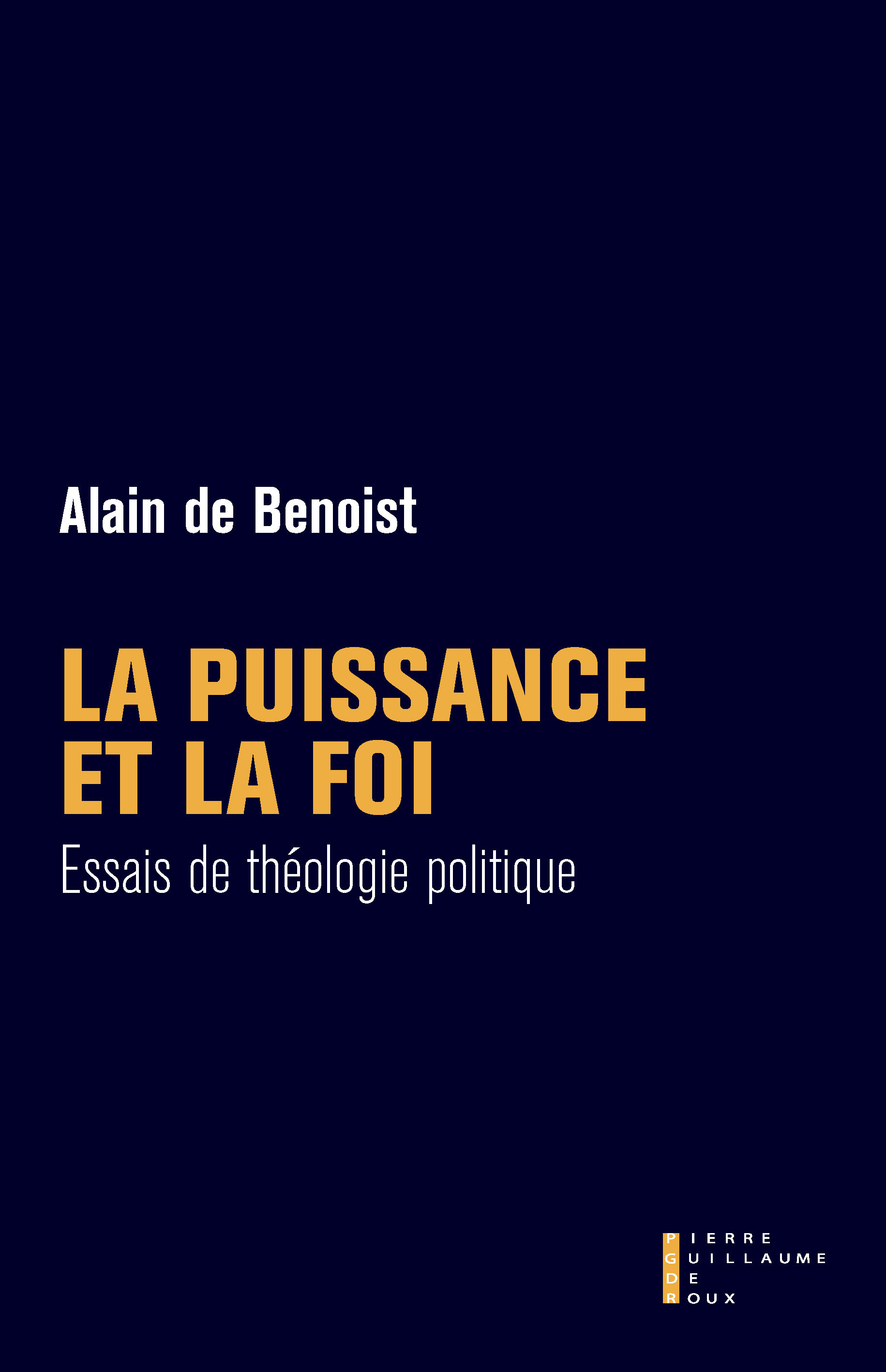 La puissance et la foi. Essais de théologie pollitique