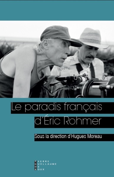 Le Paradis Francais D Eric Rohmer