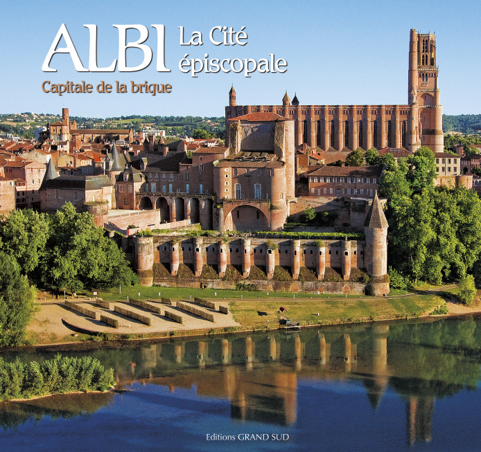 ALBI  -  La Cité épiscopale - Capitale de la brique