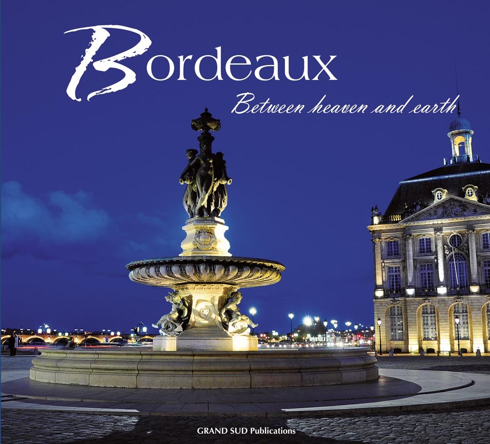 BORDEAUX Between heaven and earth