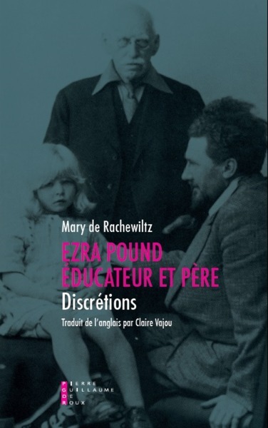Ezra Pound Éducateur Et Père