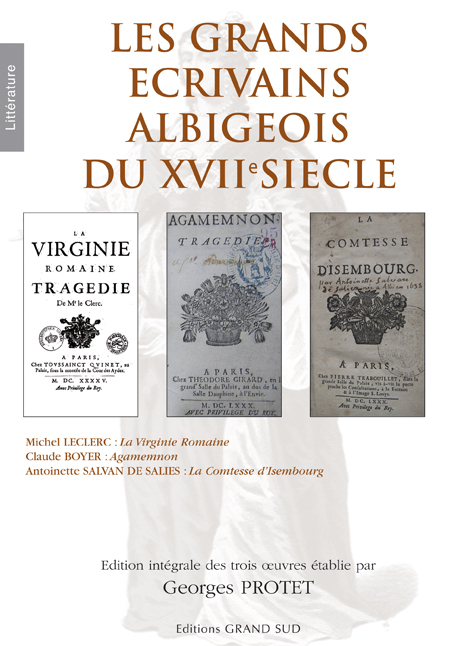 Les grands écrivains albigeois du XVII siècle
