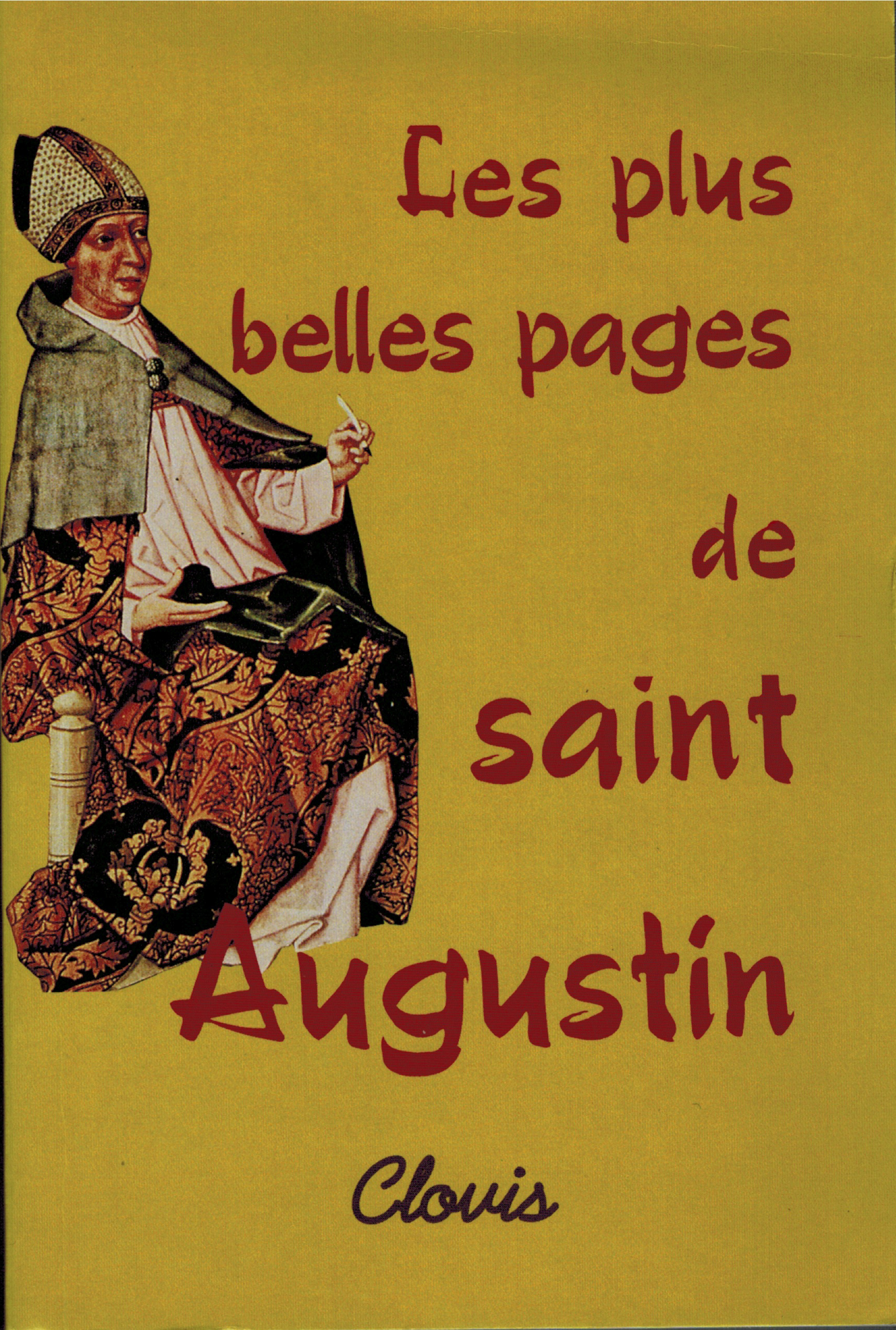 LES PLUS BELLES PAGES DE SAINT AUGUSTIN