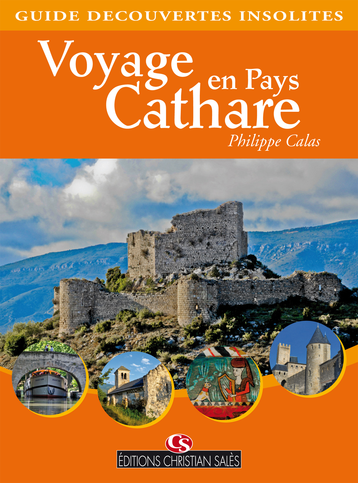 CATHARES - VOYAGE EN PAYS CATHARE - LIVR