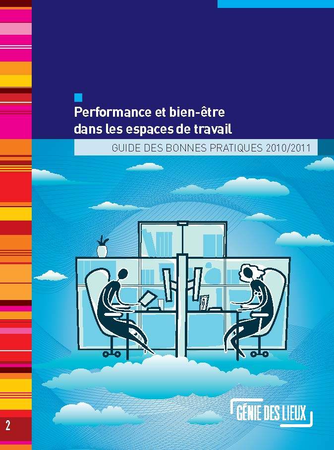 Performance et bien-être dans les espaces de travail, guide des bonnes pratiques 2010-2011