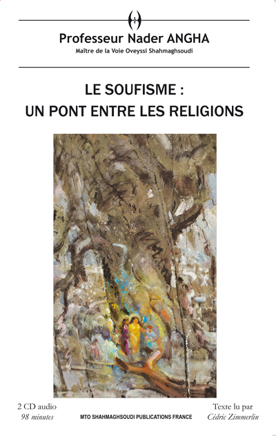 SOUFISME LE  UN PONT ENTRE