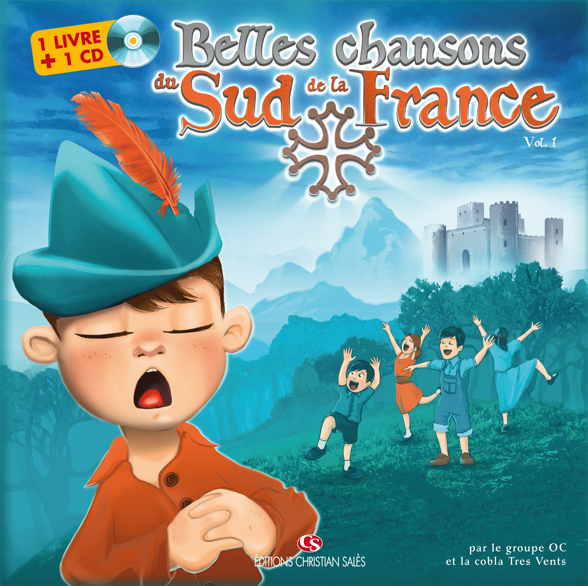 MIDI PYRENNES - BELLES CHANSONS DU SUD DE LA FRANCE - LIVRE + CD