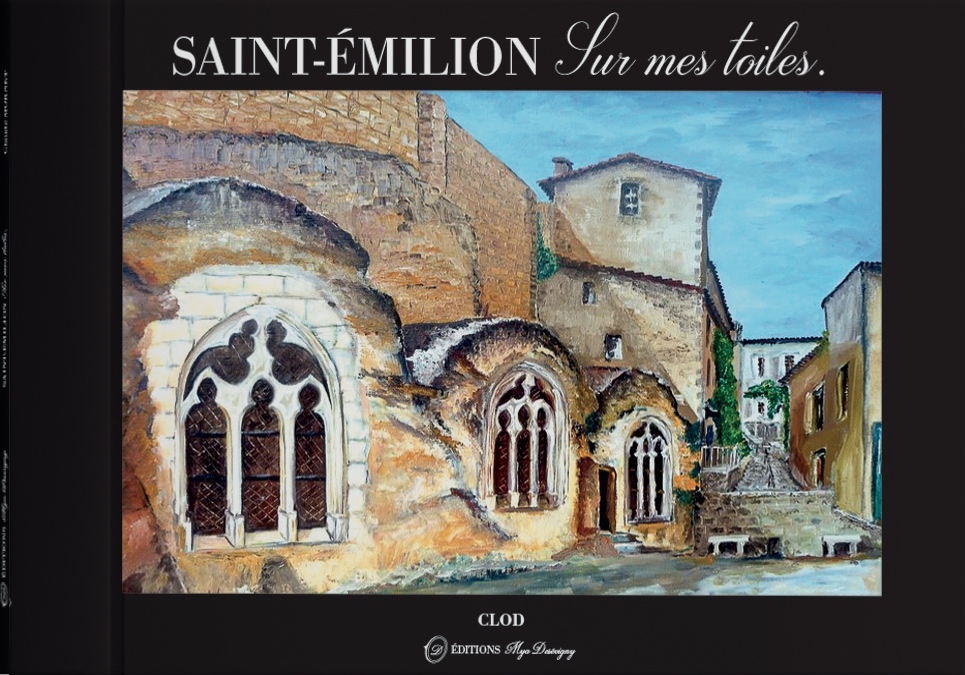 SAINT ÉMILION SUR MES TOILES