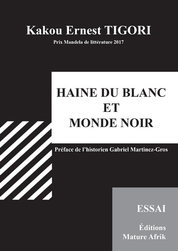 haine du blanc et monde noir