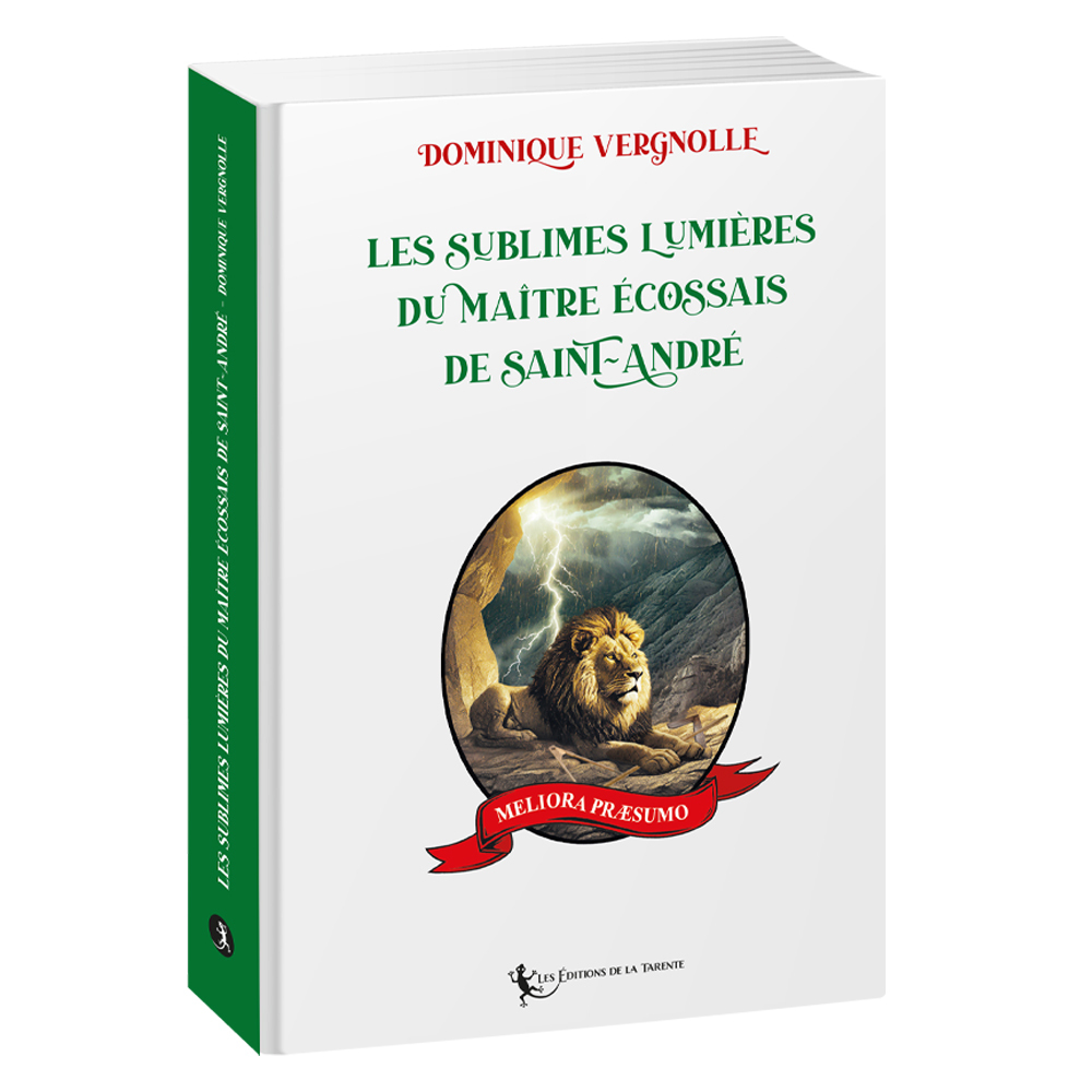 les sublimes lumières du Maître Écossais de Saint-André