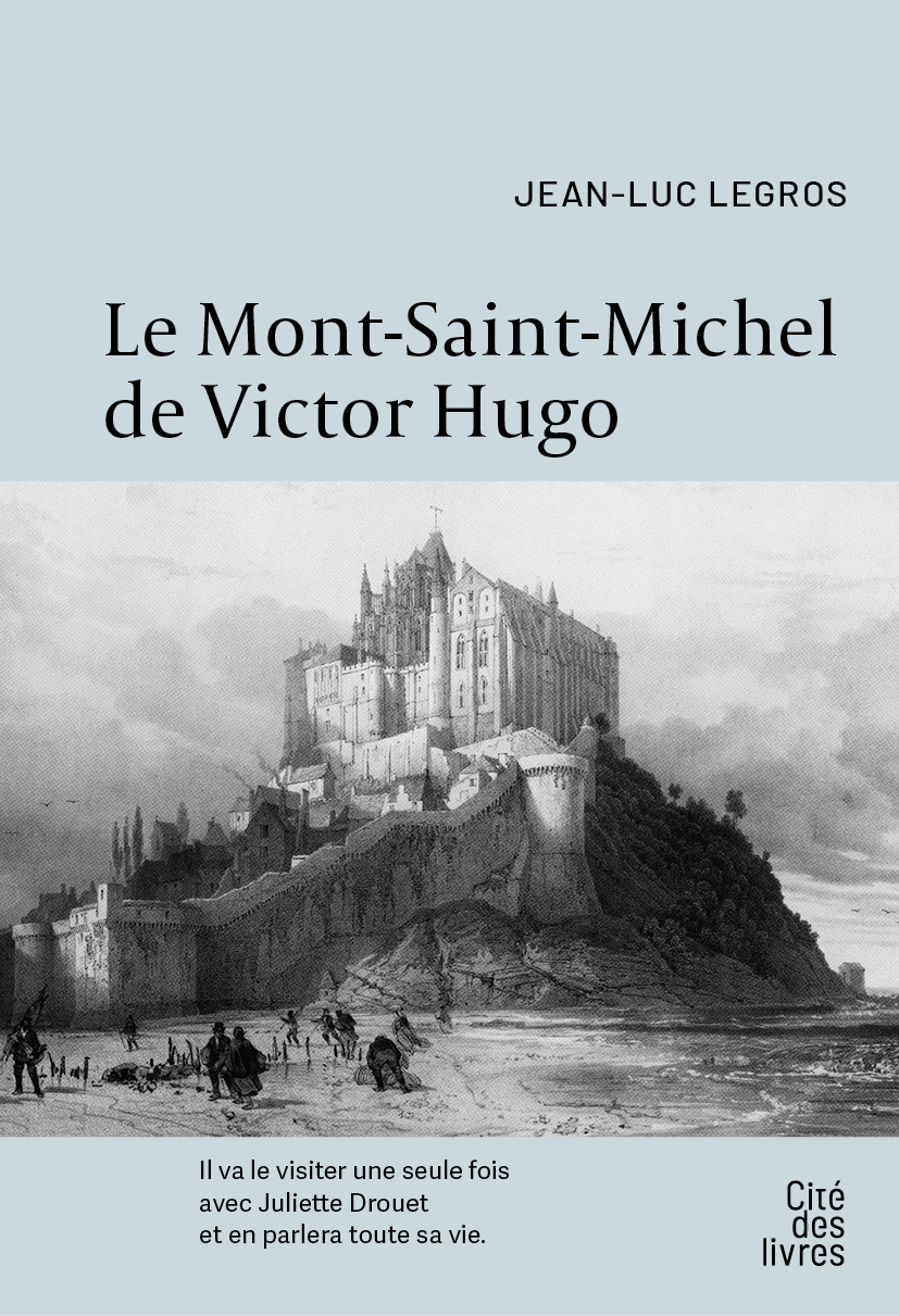 Le Mont-Saint-Michel de  Victor Hugo