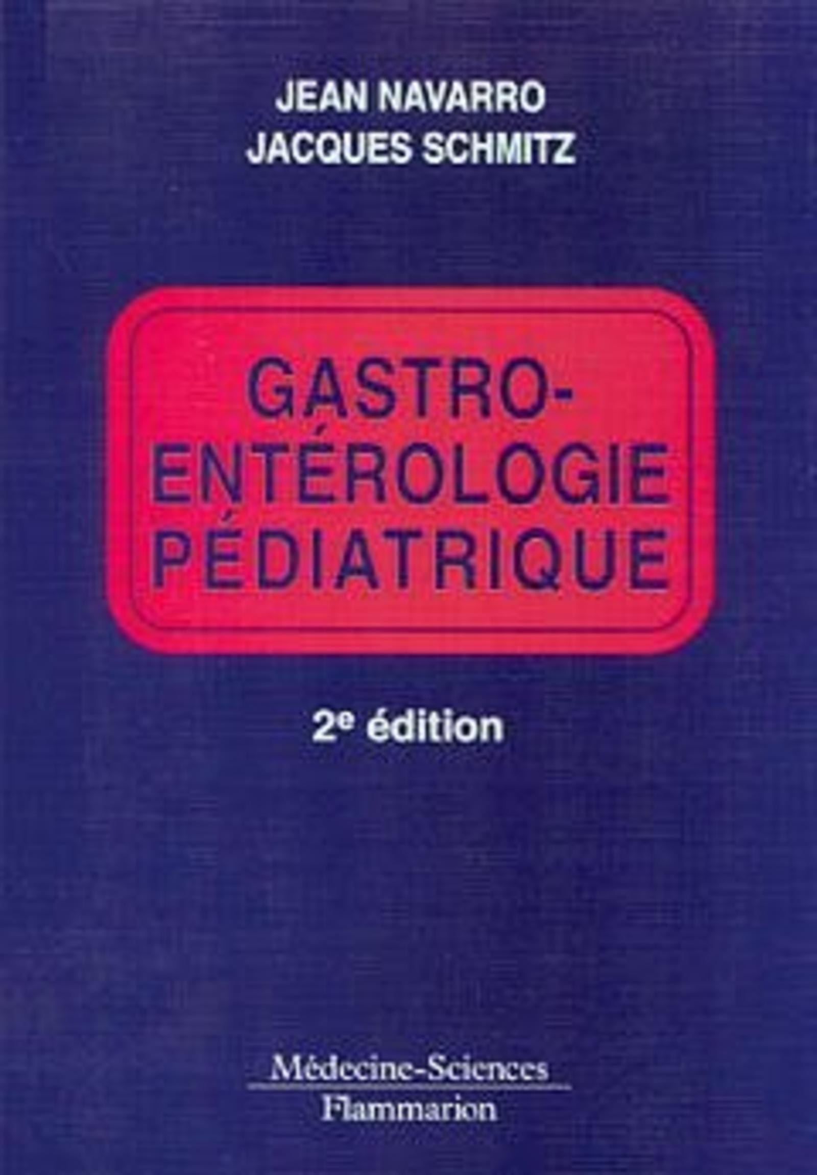 Gastro-entérologie pédiatrique (2° Éd.)