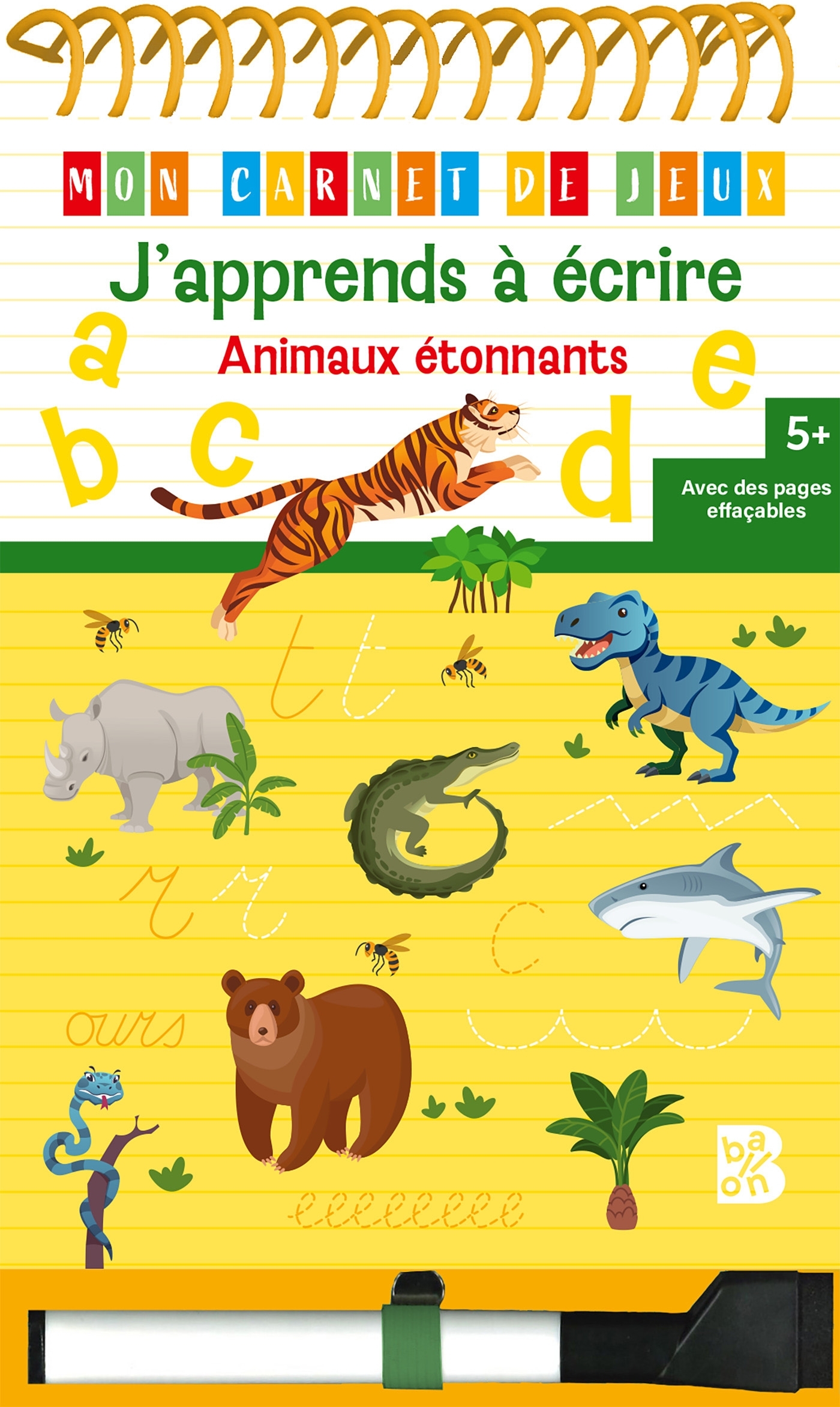 J'apprends à écrire : Animaux étonnants 5+