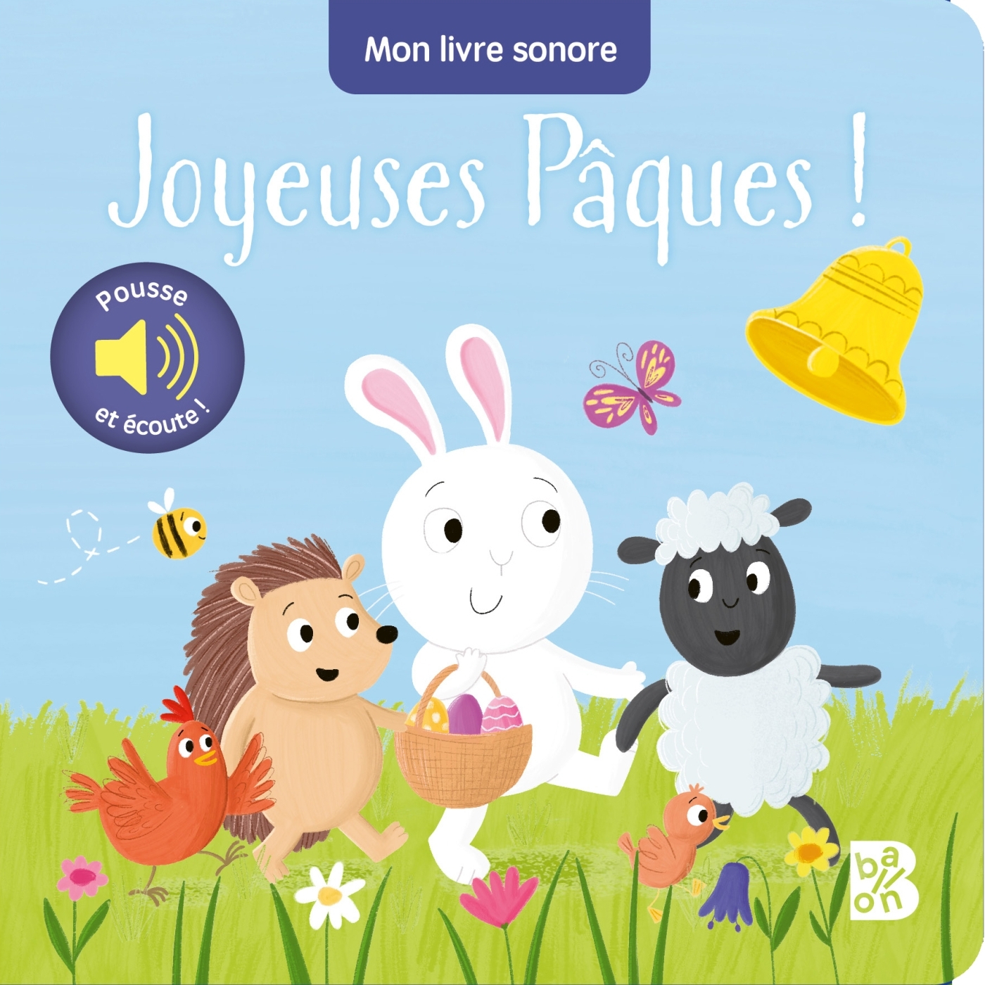 Mon livre sonore : Joyeuses Pâques !