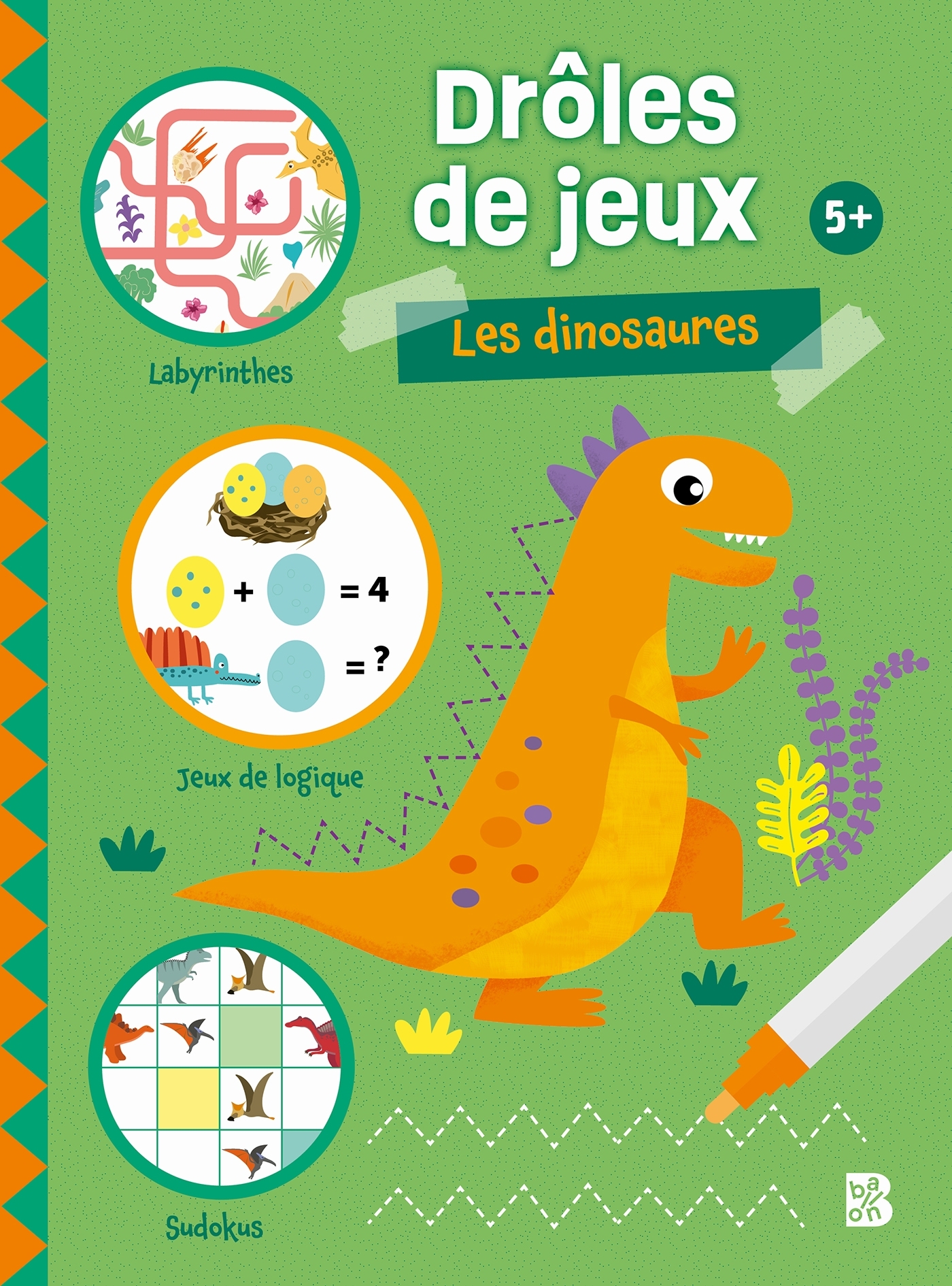 Drôles de jeux - Les dinosaures