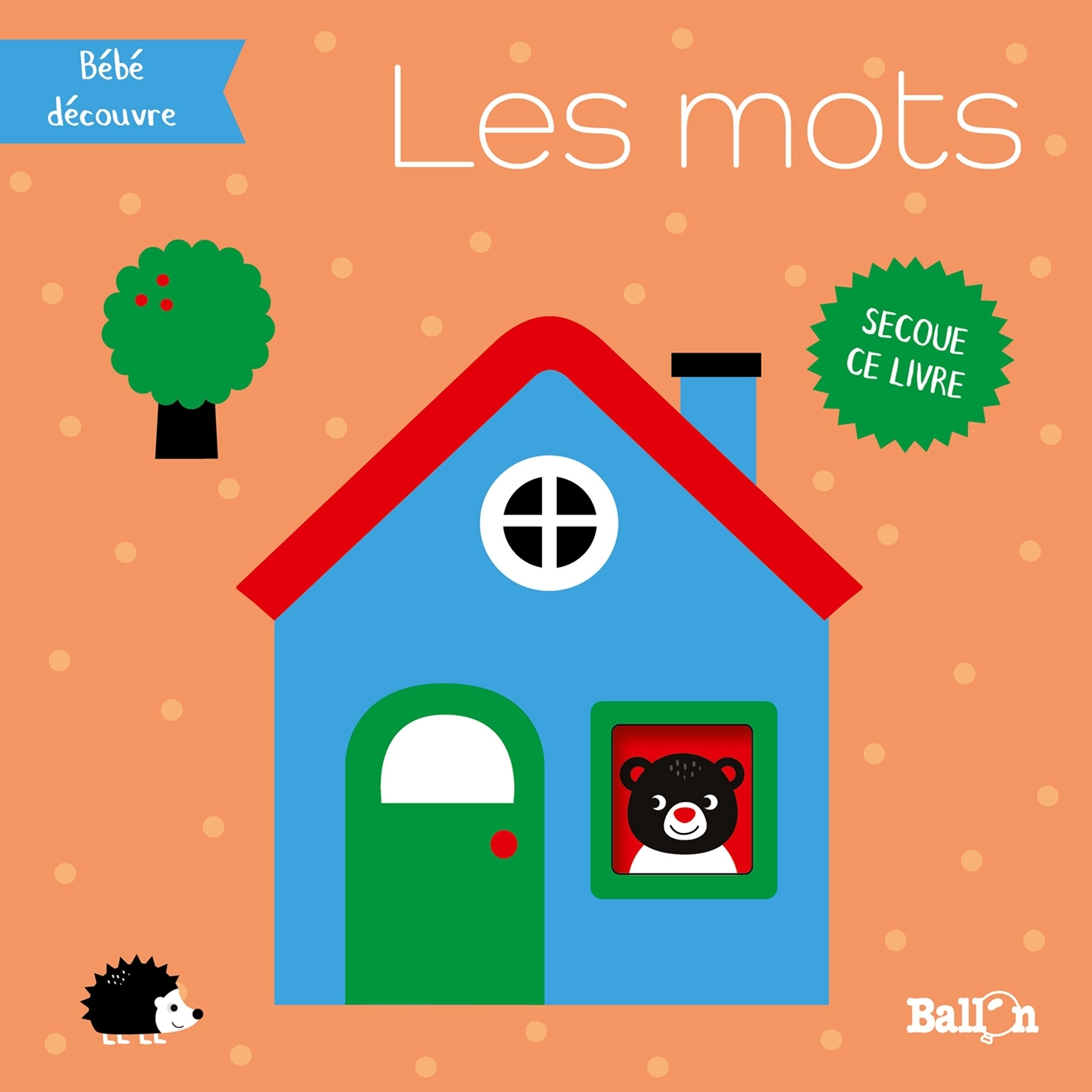 Bébé découvre : Bonjour bébé les mots