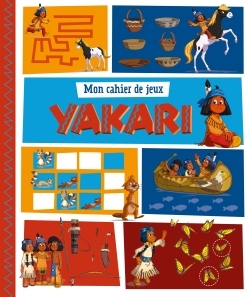 Mon cahier de jeux - Yakari