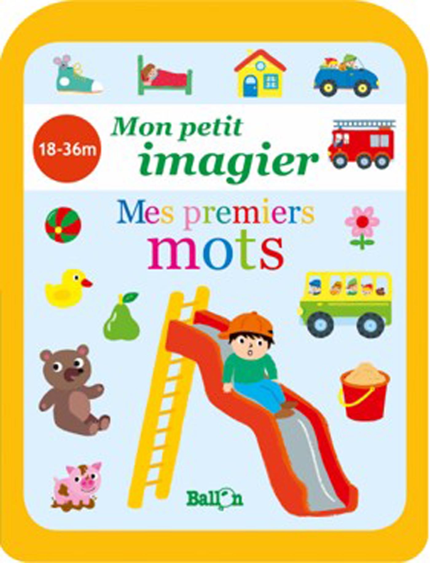 Mon petit imagier mes premiers mots 18-36m