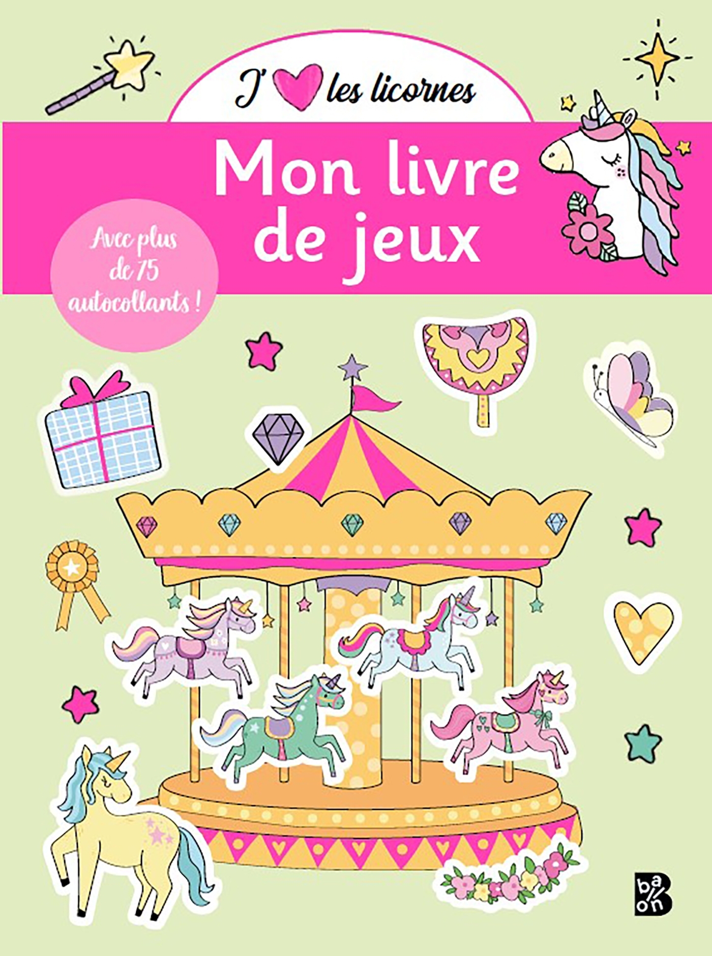 J'aime les licornes - Livre de jeux