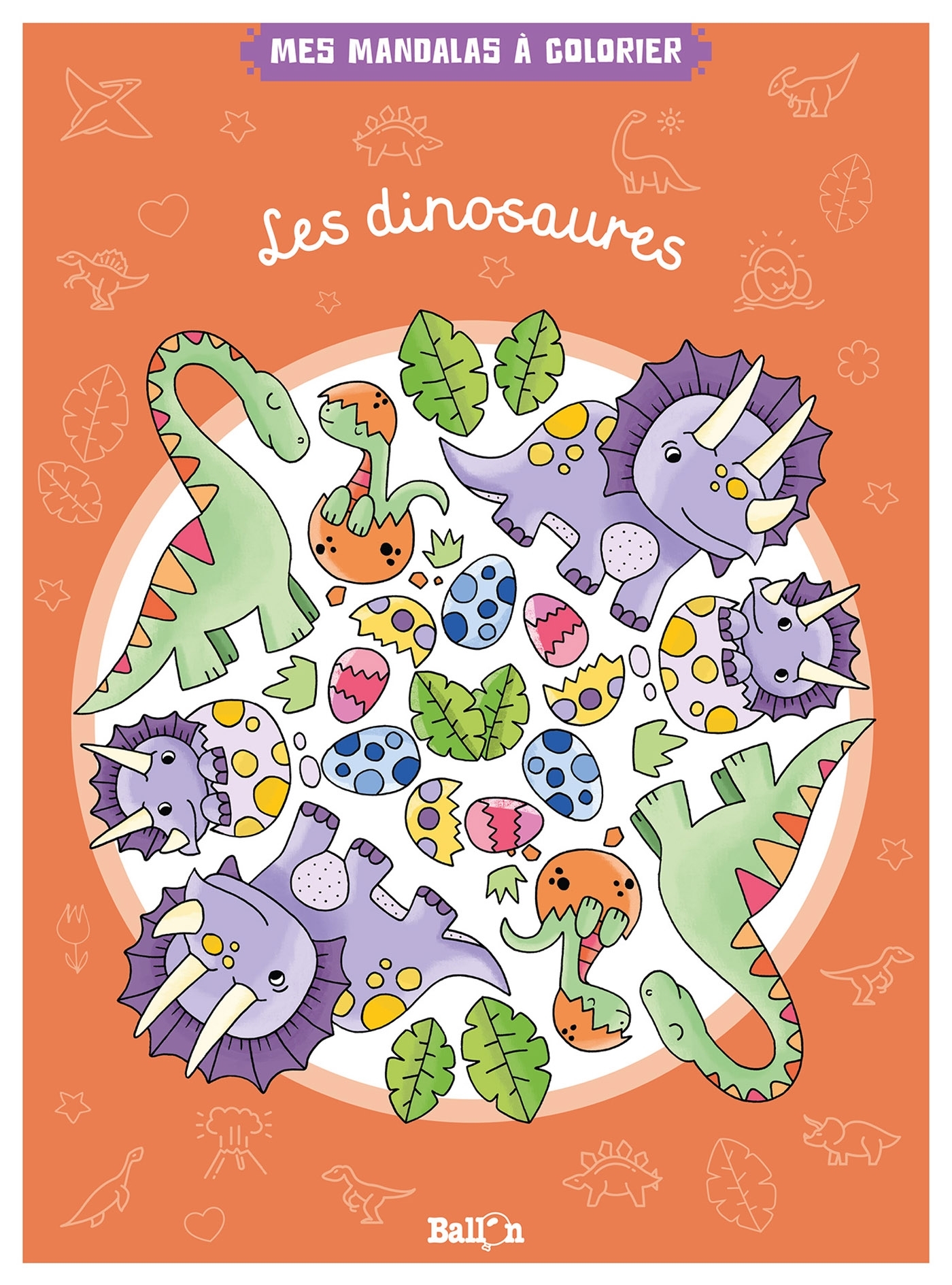 Mes mandalas à colorier - Les dinosaures