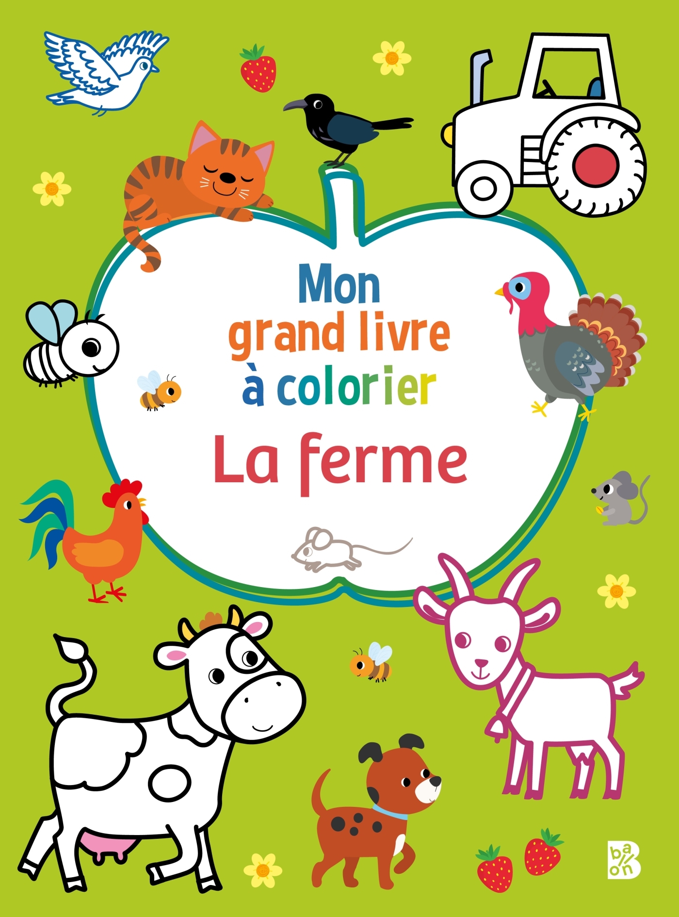 Mon grand livre à colorier : La ferme