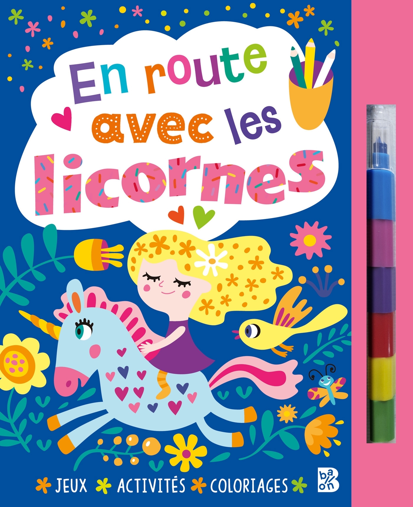 En route avec les licornes (livre avec feutre)
