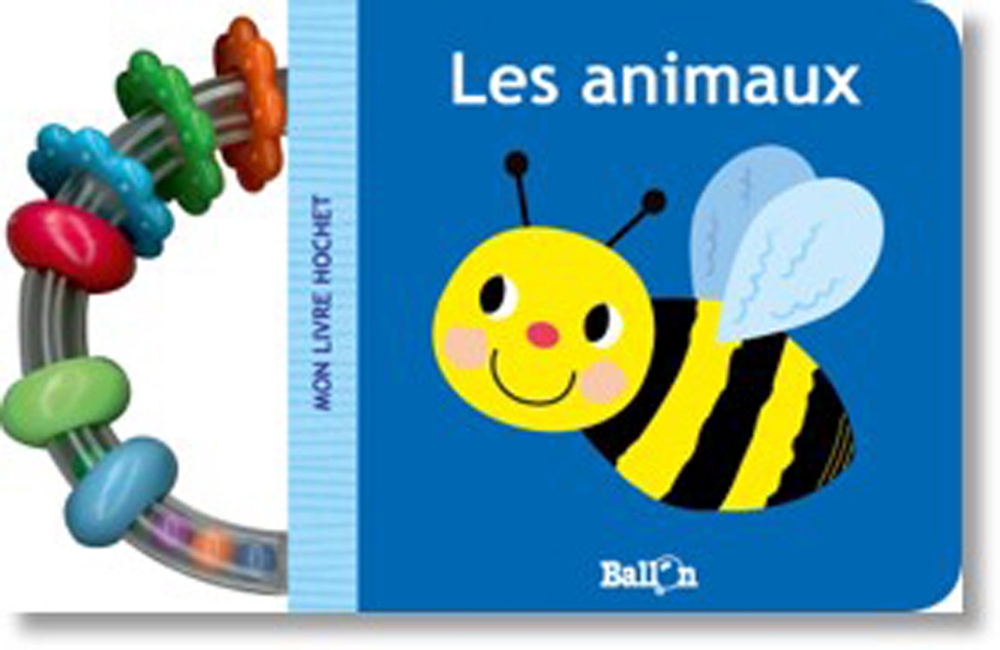 Mon livre hochet - Les animaux