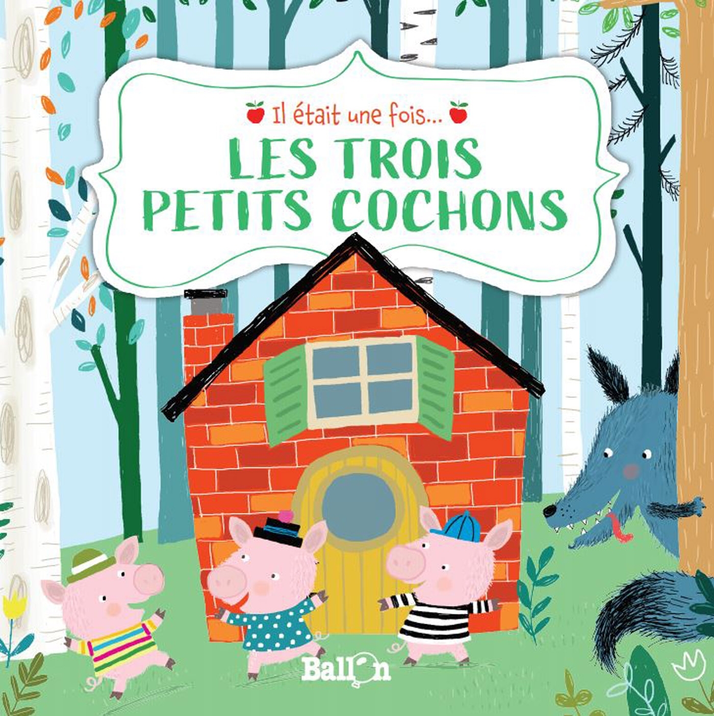 Il était une fois : Les trois petits cochons