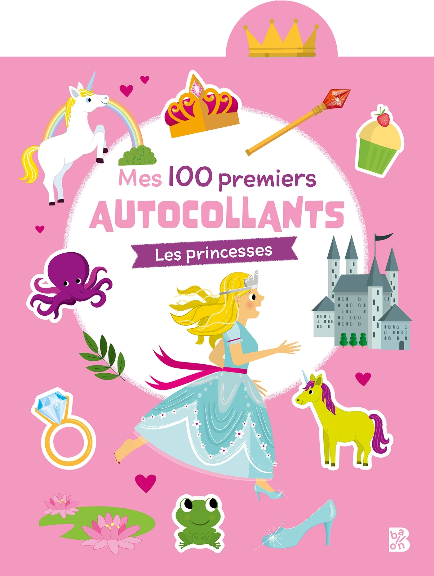 Mes 100 premiers autocollants Les princesses