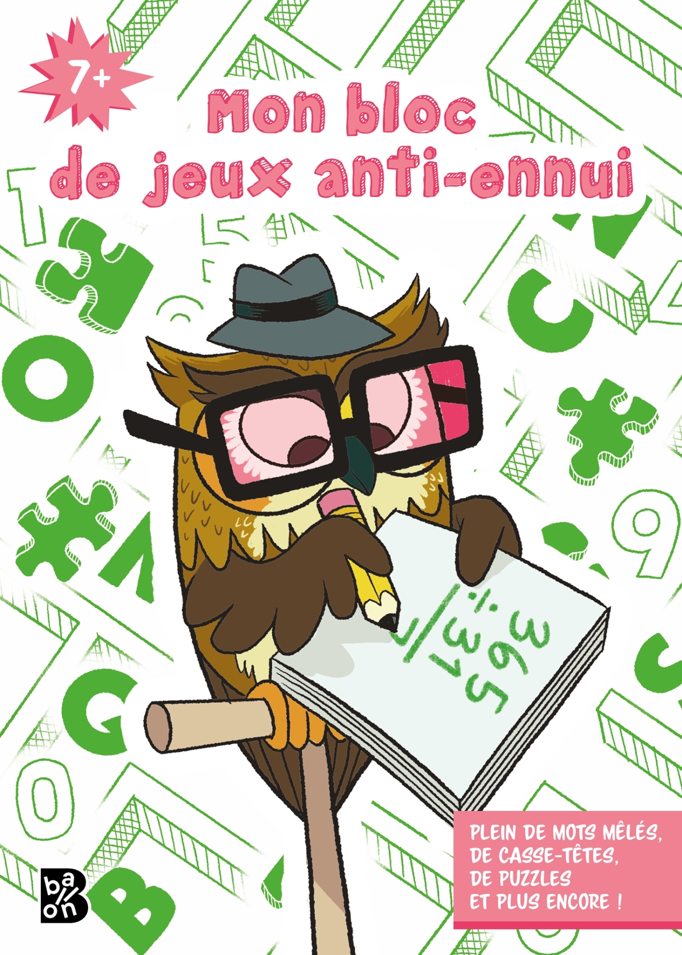 Mon bloc de jeux anti-ennui 7+